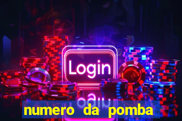 numero da pomba jogo do bicho